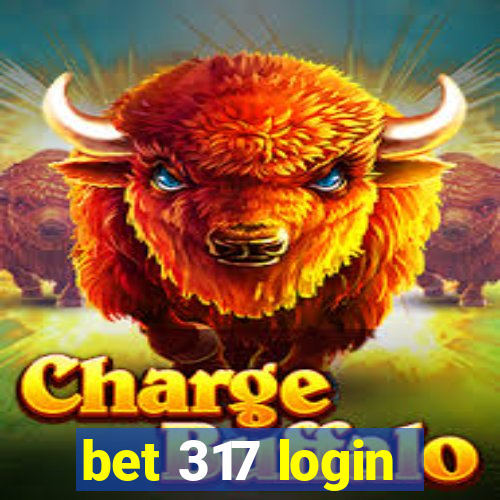 bet 317 login